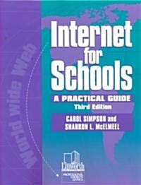 Internet for Schools: A Practical Guide (Paperback, 3)