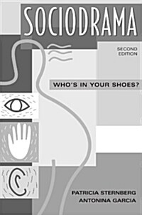 Sociodrama: Whos in Your Shoes? Second Edition (Paperback, 2)