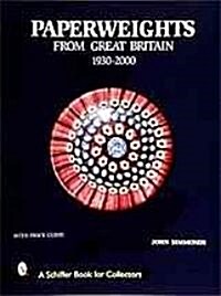 Paperweights from Great Britain: 1930-2000 (Hardcover)