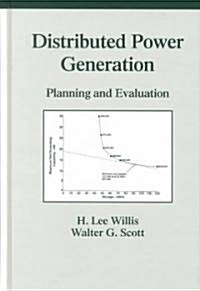 Distributed Power Generation: Planning and Evaluation (Hardcover)