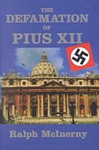 Defamation of Pius XII (Hardcover)