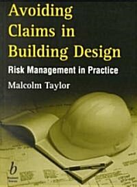 Avoiding Claims in Building Design (Paperback)