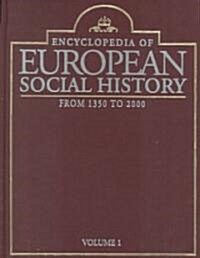 Encyclopedia of European Social History (Hardcover)