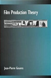 Film Production Theory (Paperback)