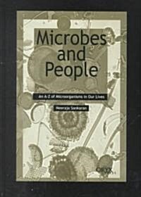 Microbes and People: An A-Z of Microorganisms in Our Lives (Hardcover)