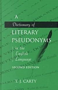 A Dictionary of Literary Pseudonyms in the English Language (Hardcover, 2)