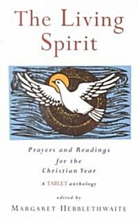 The Living Spirit: Prayers and Readings for the Christian Year (Paperback)