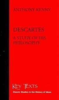 Descartes: A Study of His Philosophy (Paperback)