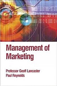 Management Of Marketing (Paperback)