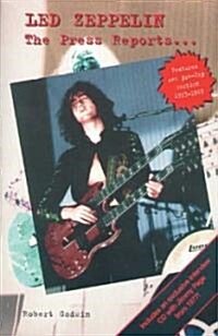 Led Zeppelin: The Press Reports... (Paperback)
