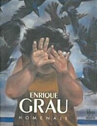 Enrique Grau : Homenaje (Hardcover)