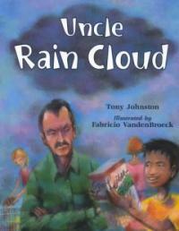 Uncle Rain Cloud (School & Library)