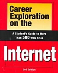 Career Exploration on the Internet (Paperback)