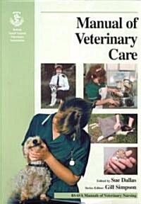 Manual of Veterinary Care (Paperback)