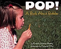 Pop!: A Book about Bubbles (Paperback)