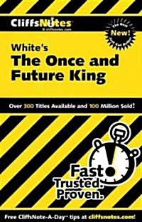 Cliffsnotes on Whites the Once and Future King (Paperback)