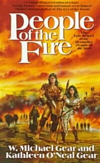 People of the Fire: A Novel of North Americas Forgotten Past (Mass Market Paperback)