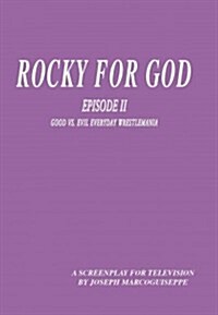 Rocky for God Episode II (Paperback)