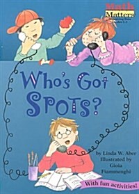 Whos Got Spots?: Tallies & Graphs (Paperback)