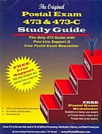 Postal Exam 473 & 473-c Study Guide (Paperback)