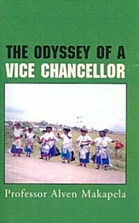 The Odyssey of a Vice Chancellor (Paperback)