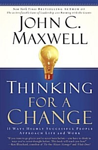 [중고] Thinking For A Change : 11 Ways Highly Successful People Approach Life And Work (Paperback)