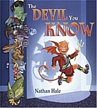 The Devil You Know (Library)