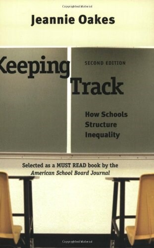 Keeping Track: How Schools Structure Inequality (Paperback, 2)