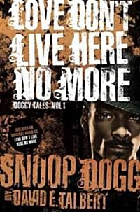 Love Dont Live Here No More (Hardcover)