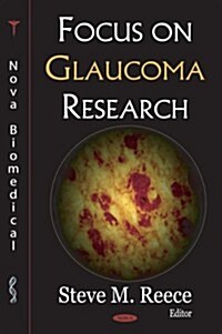 Focus on Glaucoma Research (Hardcover, UK)