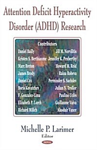 Attention Deficit Hyperactivity Disorder (ADHD) Research (Hardcover)