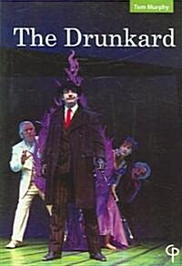 The Drunkard (Paperback)
