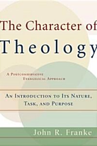 Character of Theology (Paperback)