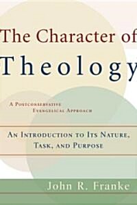 [중고] Character of Theology (Paperback)