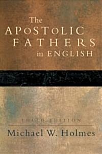 The Apostolic Fathers in English (Paperback, 3)