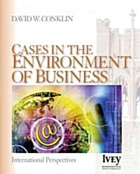 Cases in the Environment of Business: International Perspectives (Paperback)