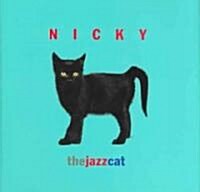 Nicky the Jazz Cat (Hardcover)