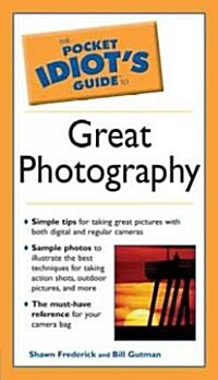 The Pocket Idiots Guide To Great Photography (Paperback)