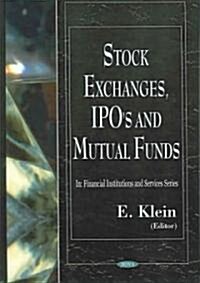Stock Exchanges, IPOs and Mutual Funds (Hardcover, UK)