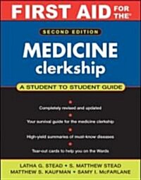 First Aid For The Medicine Clerkship (Paperback, 2nd)