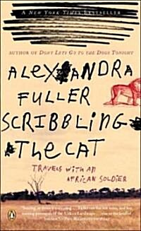 Scribbling the Cat: Travels with an African Soldier (Paperback)