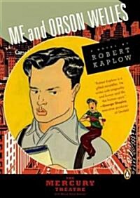 Me And Orson Welles (Paperback, Reprint)