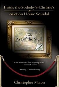 The Art Of The Steal (Paperback, Reprint)