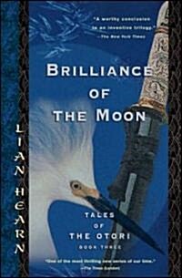 [중고] Brilliance of the Moon: Tales of the Otori, Book Three (Paperback)