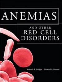 Anemias and Other Red Cell Disorders (Hardcover)