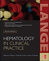 Hematology In Clinical Practice (Paperback, 4th)