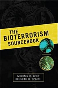 The Bioterrorism Sourcebook (Paperback)