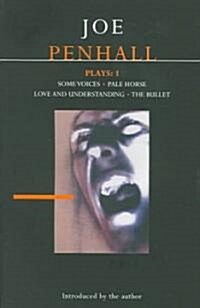 Penhall Plays: 1 : Some Voices; Pale Horse; Love and Understanding; The Bullet (Paperback, New Edition - New ed)