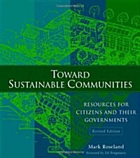 Toward Sustainable Communities (Paperback, Revised)