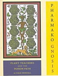 Pharmako Gnosis (Paperback)